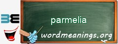 WordMeaning blackboard for parmelia